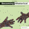 Becoming Rhetorical - 2nd Edition