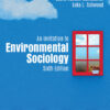 An Invitation to Environmental Sociology - 6th Edition