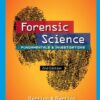Forensic Science: Fundamentals & Investigations - 2nd Edition