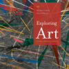 Exploring Art: A Global, Thematic Approach - 5th Edition